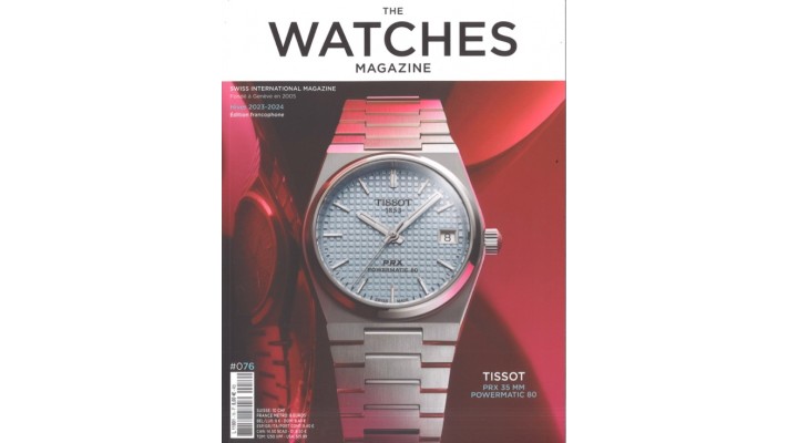 THE WATCHES MAGAZINE EDITION FRANCOPHONE